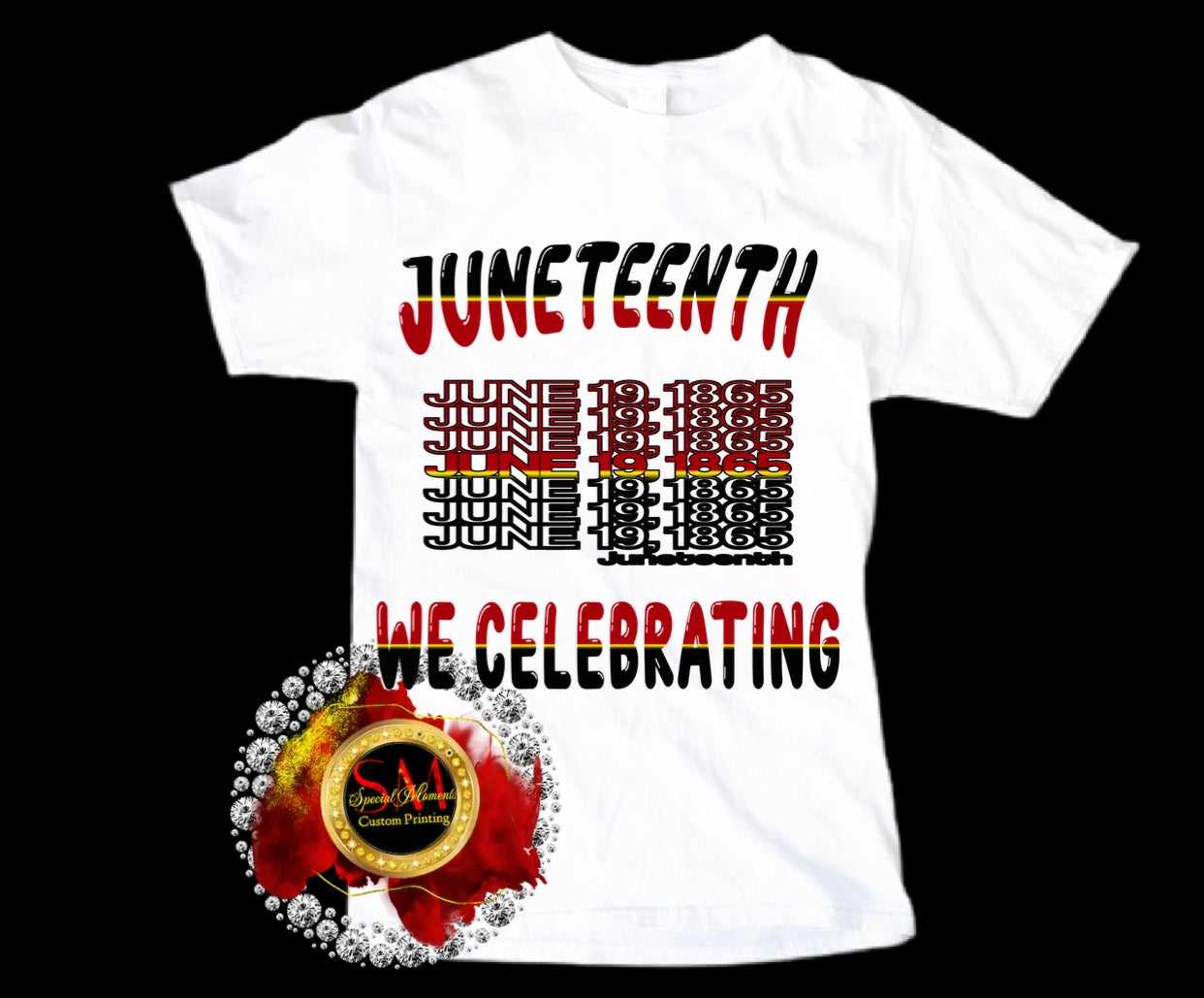 Juneteenth T Shirts specialmomentscustomprinting